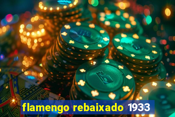 flamengo rebaixado 1933